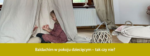 Baldachim w pokoju dziecięcym
