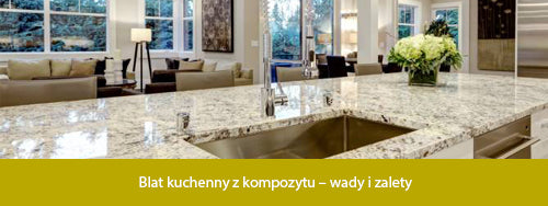 Blat kuchenny z kompozytu – wady i zalety
