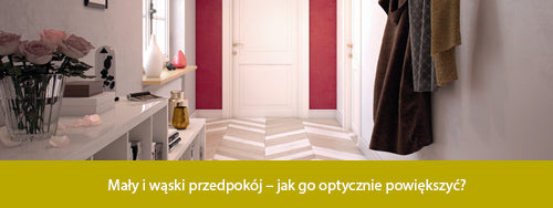 Mały i wąski przedpokój – jak go optycznie powiększyć?