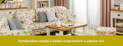 Kompendium wiedzy o stylach wnętrzarskich w pigułce cz.II