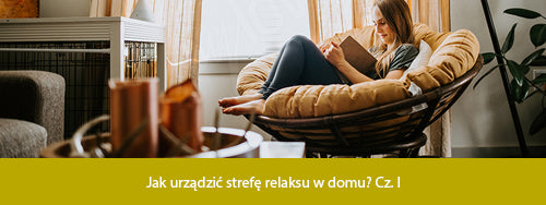 Strefa relaksu w domu 