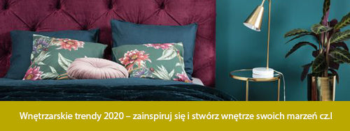 Wnętrzarskie trendy 2020 – zainspiruj się i stwórz wnętrze swoich marzeń cz.I
